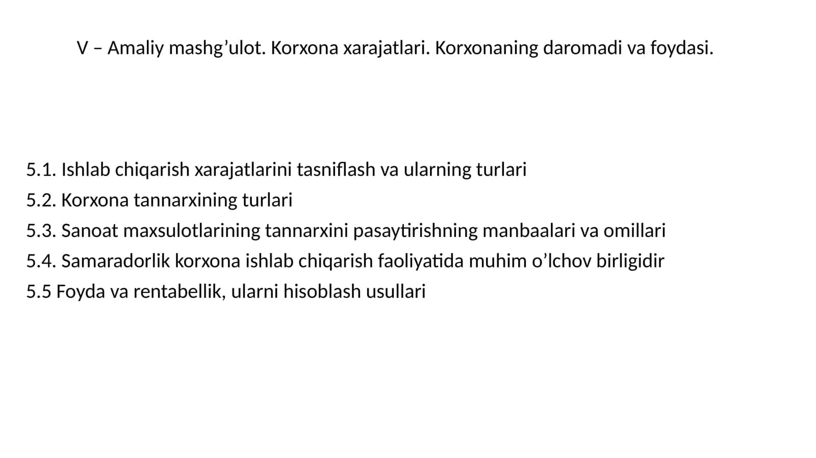 Ishlab chiqarish xarajatlari va foyda hisoblash