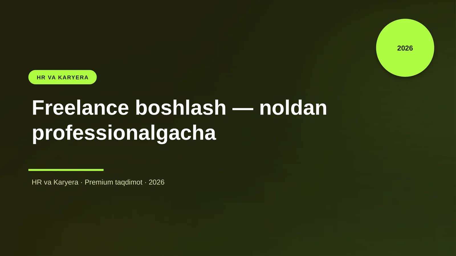 Freelance boshlash — noldan professionalgacha