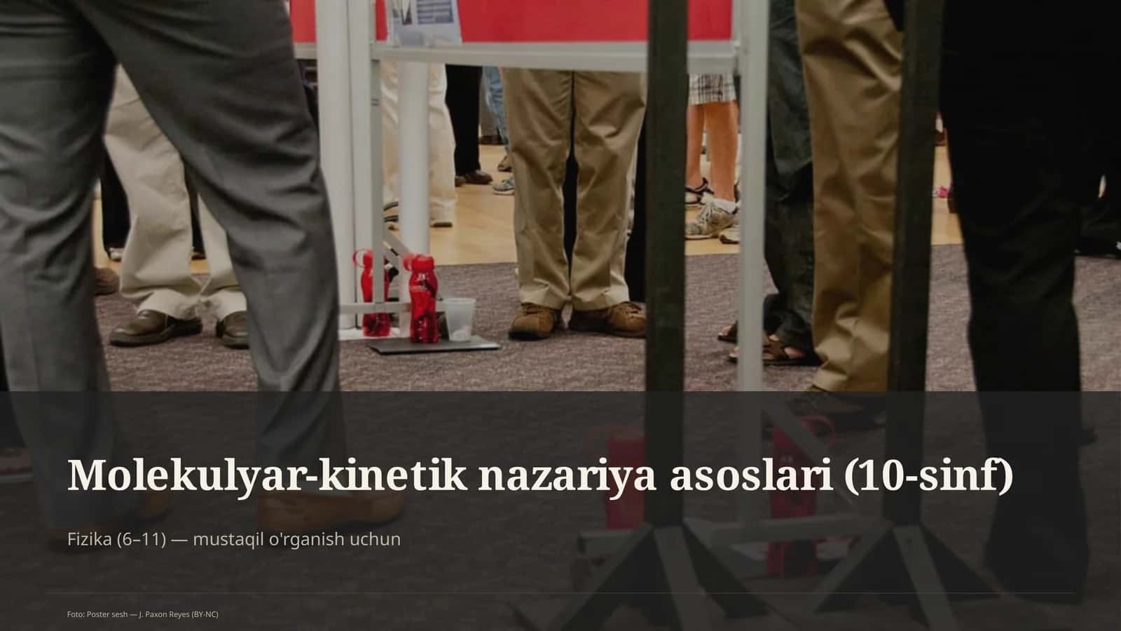 Molekulyar-kinetik nazariya asoslari (10-sinf)