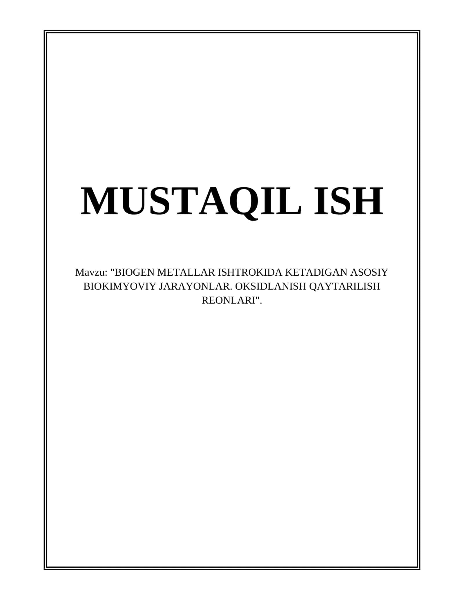 BIOGEN METALLAR ISHTROKIDA KETADIGAN ASOSIY BIOKIMYOVIY JARAYONLAR