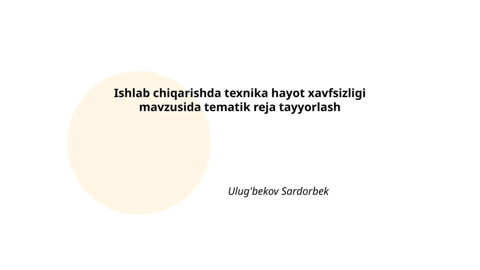 Ishlab chiqarishda texnika hayot xavfsizligi mavzusida tematik reja tayyorlash