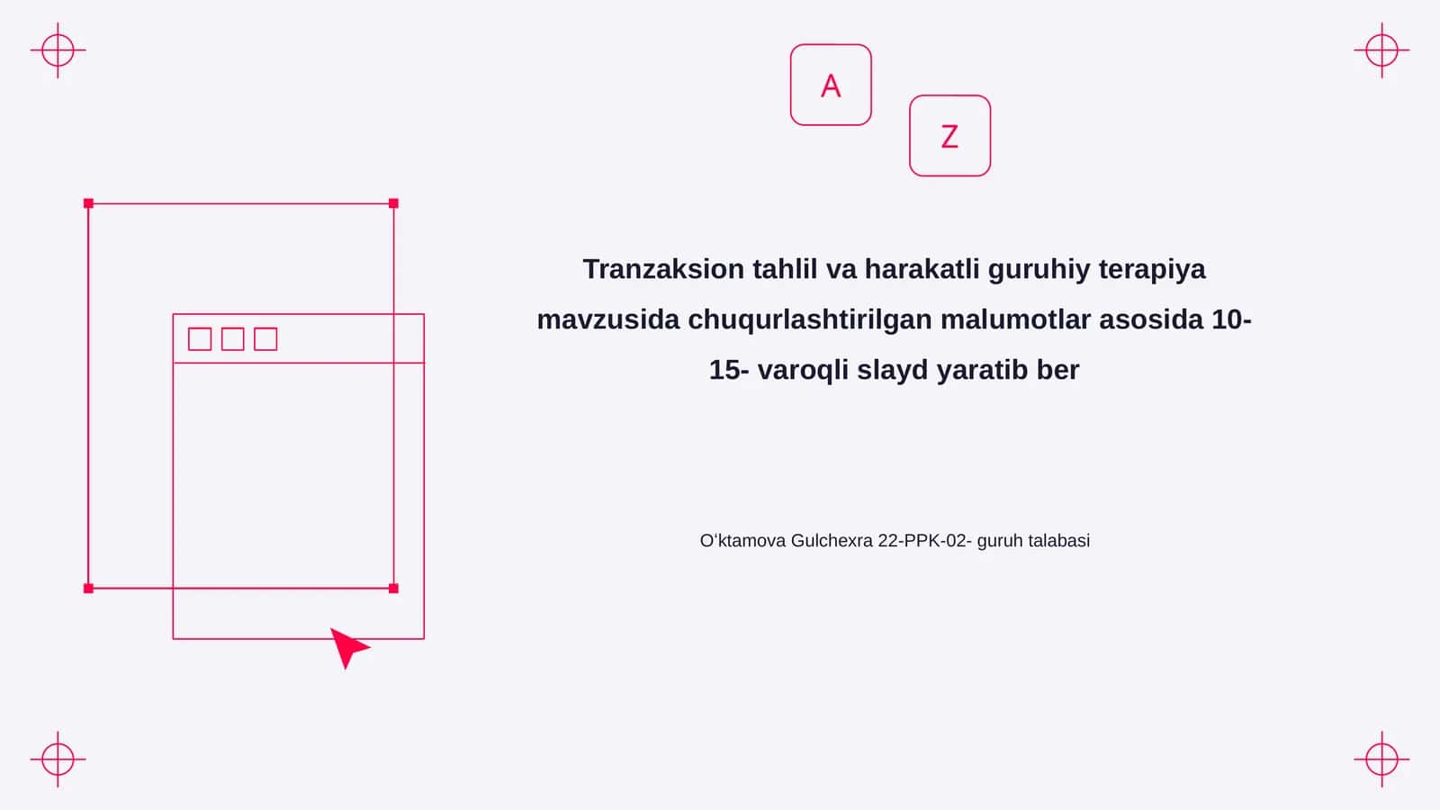 Tranzaksion tahlil va harakatli guruhiy terapiya