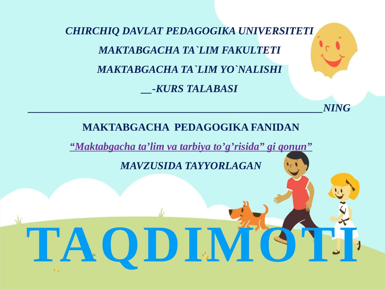 Maktabgacha ta`lim va tarbiya to`g`risida
