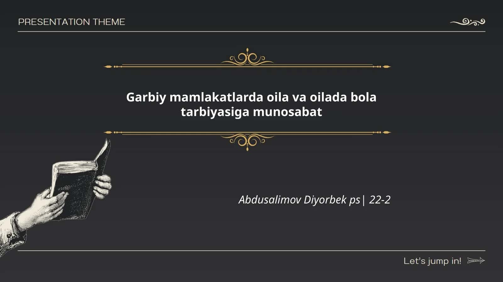 Garbiy mamlakatlarda oila va oilada bola tarbiyasiga munosabat