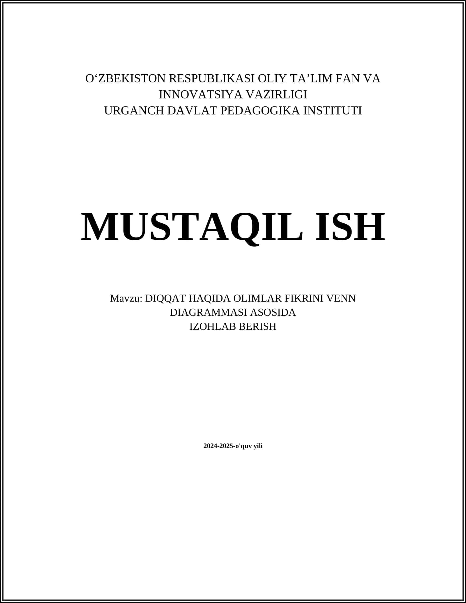 DIQQAT HAQIDA OLIMLAR FIKRINI VENN DIAGRAMMASI ASOSIDA IZOHLAB BERISH