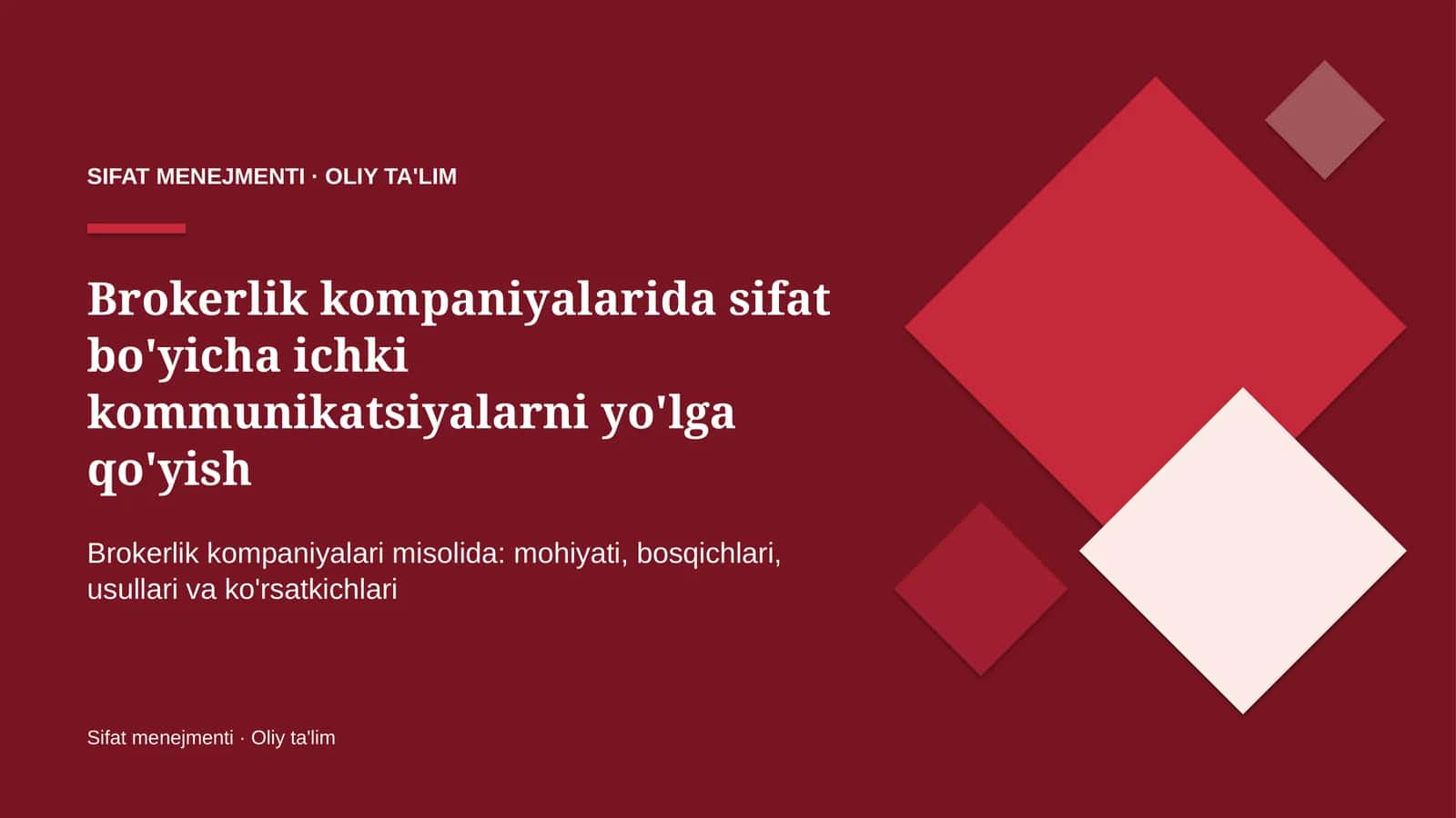 Brokerlik kompaniyalarida sifat bo'yicha ichki kommunikatsiyalarni yo'lga qo'yish