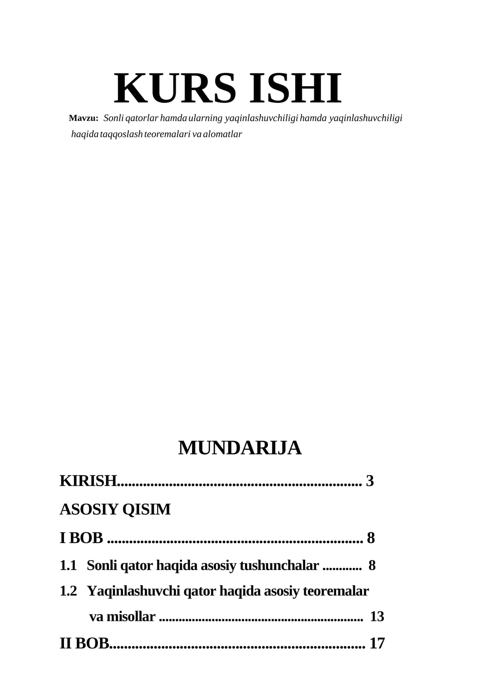 Sonli qatorlar hamda ularning yaqinlashuvchiligi hamda yaqinlashuvchiligi haqida taqqoslash teoremalari va alomatlar