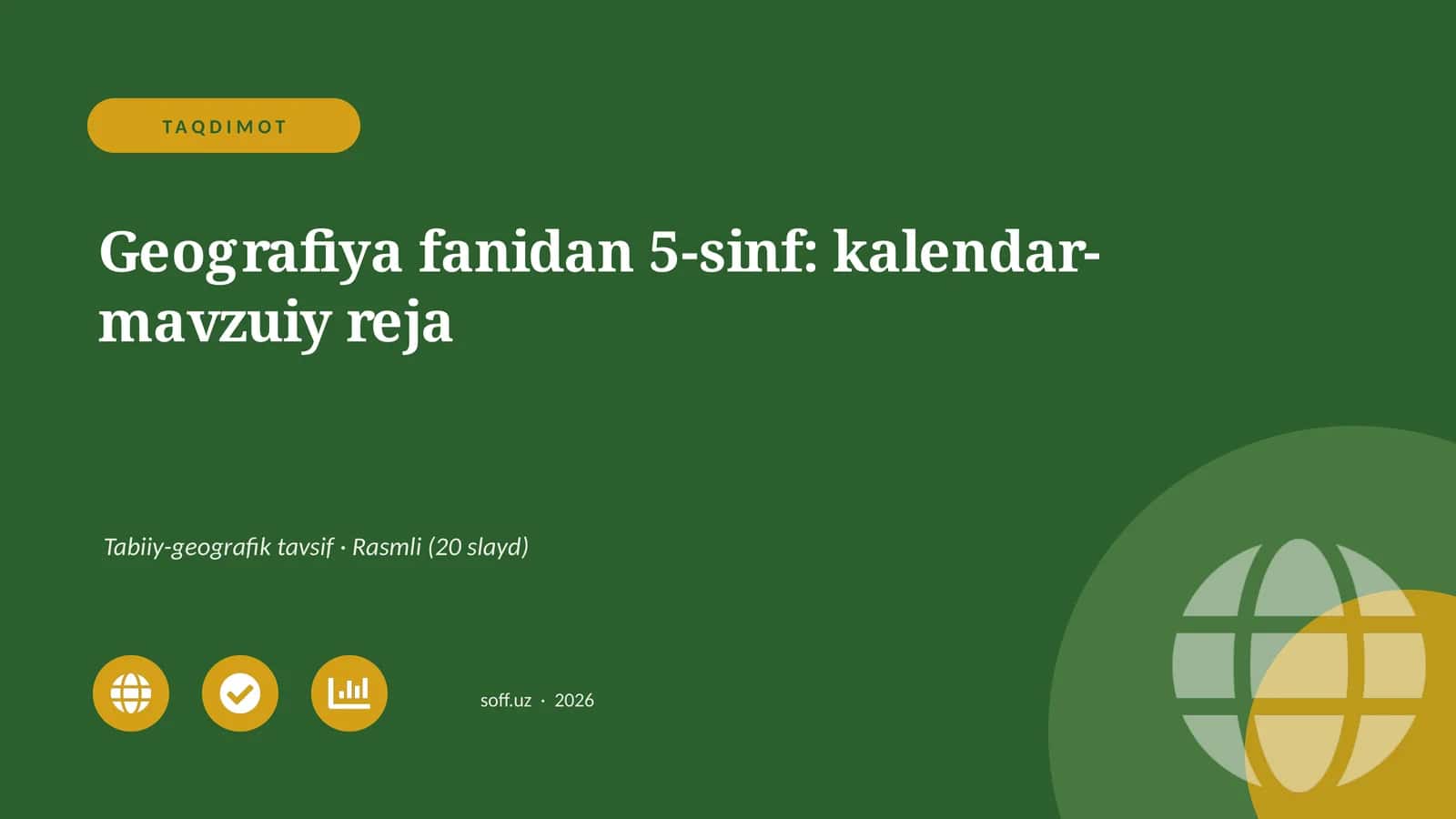 Geografiya fanidan 5-sinf: kalendar-mavzuiy reja