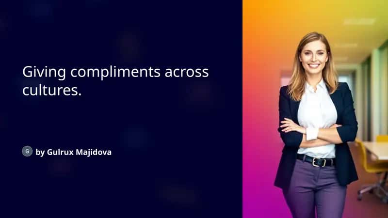 Giving compliments across cultures