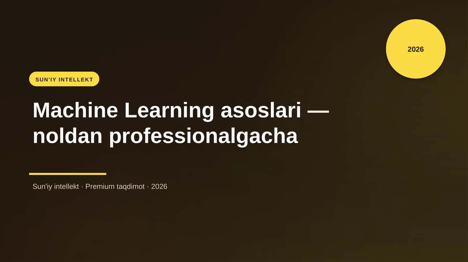 Machine Learning asoslari — noldan professionalgacha