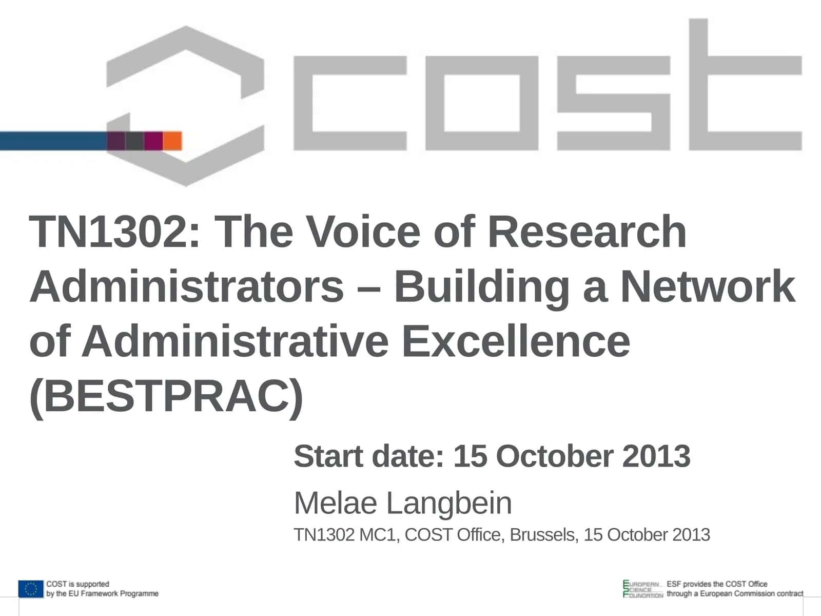 The Voice of Research Administrators – Building a Network of Administrative Excellence (BESTPRAC)