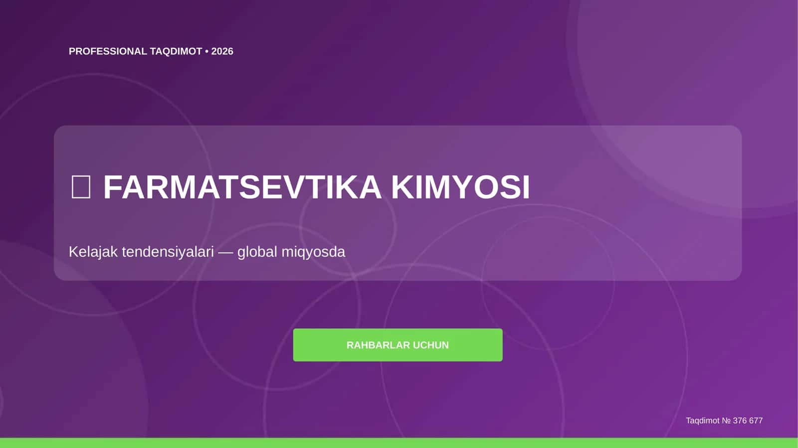 Farmatsevtika Kimyosi: Kelajak tendensiyalari (global miqyosda) [Rahbarlar uchun]