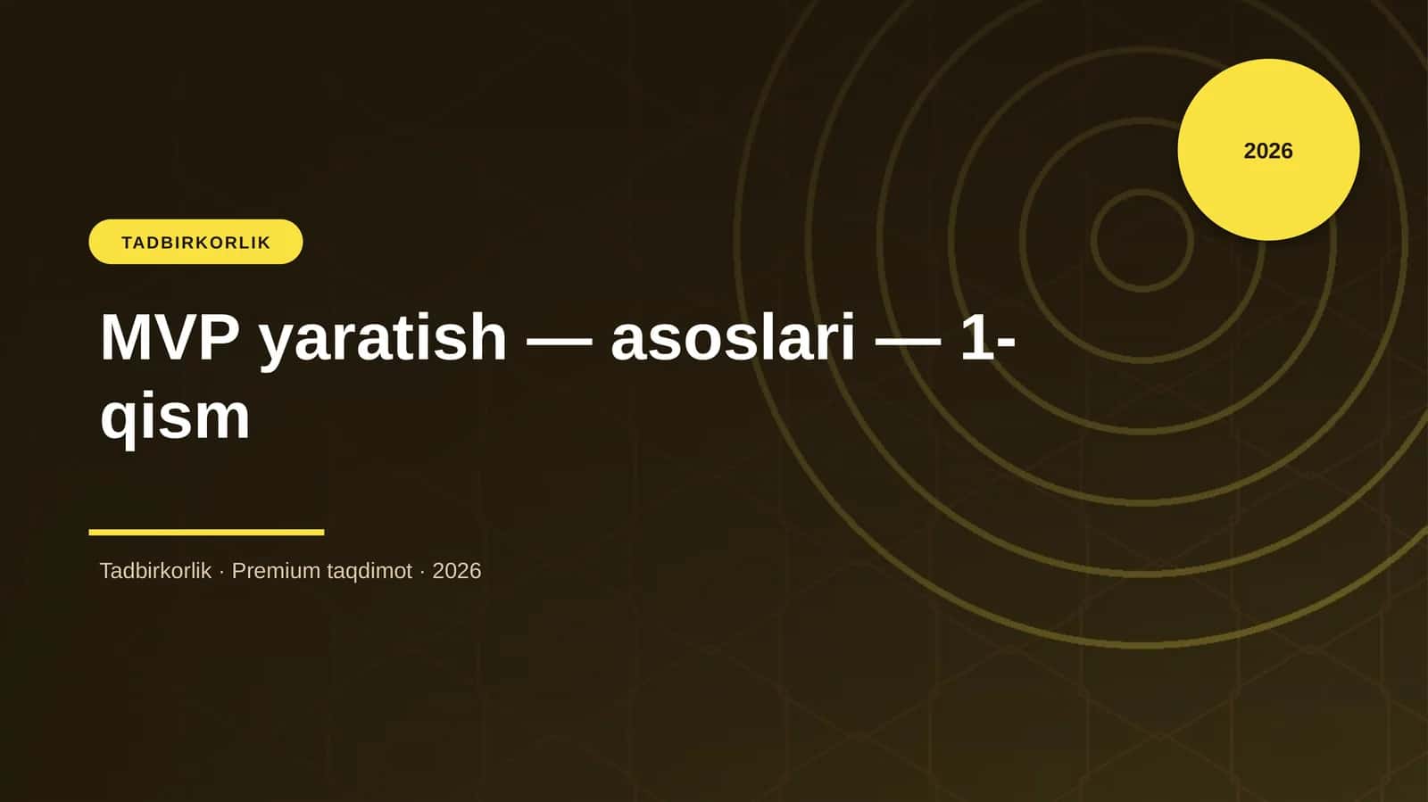 MVP yaratish — asoslari — 1-qism