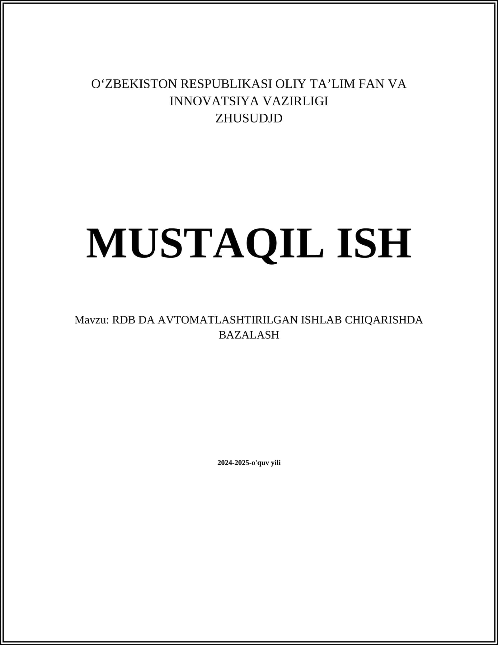 RDB DA AVTOMATLASHTIRILGAN ISHLAB CHIQARISHDA BAZALASH