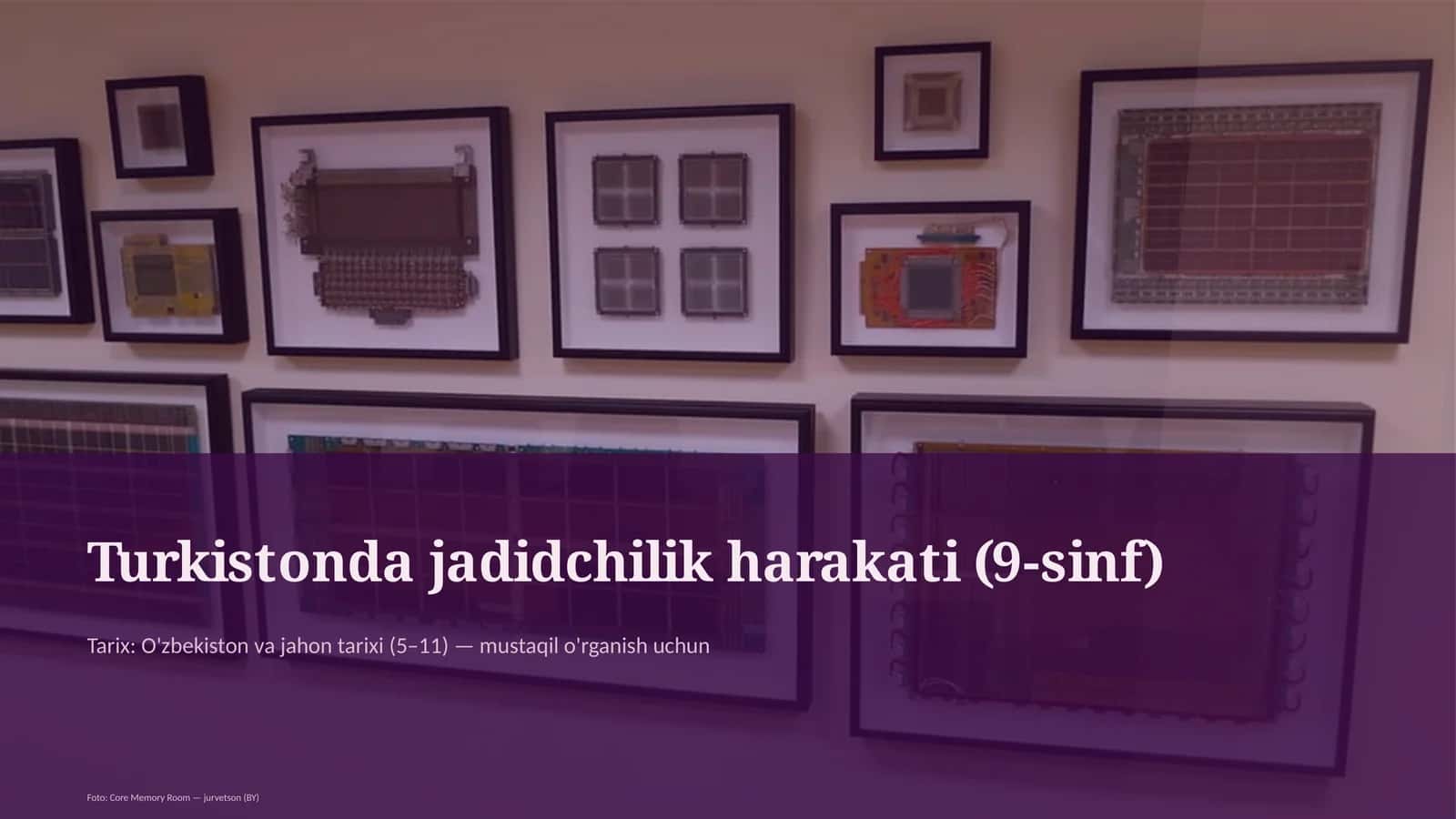 Turkistonda jadidchilik harakati (9-sinf)