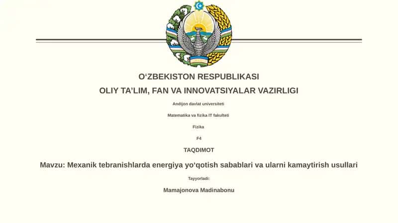Mexanik tebranishlarda energiya yo'qotish sabablari va ularni kamaytirish usullari