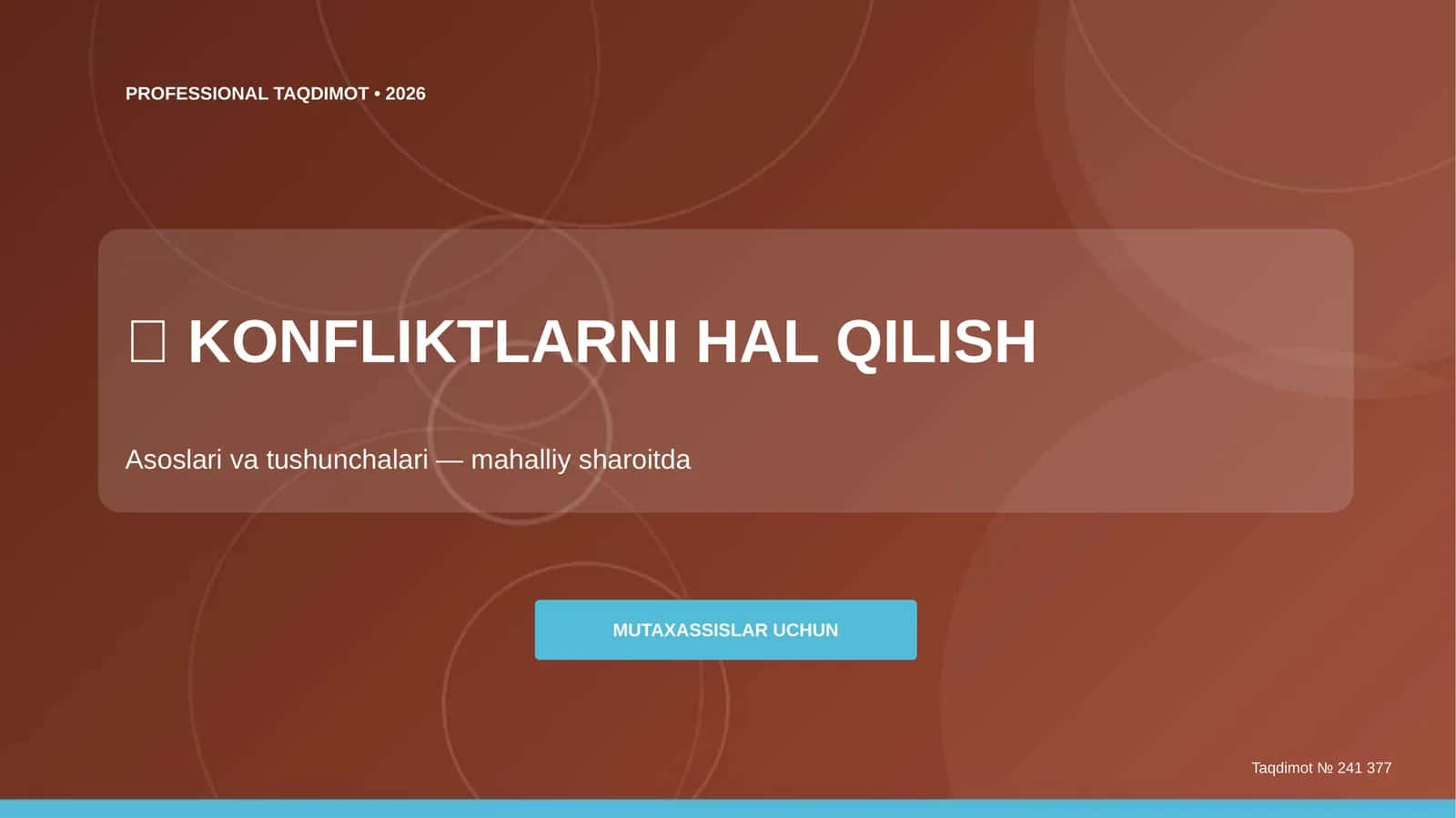 MUTAXASSISLAR UCHUN Taqdimot № 241 377