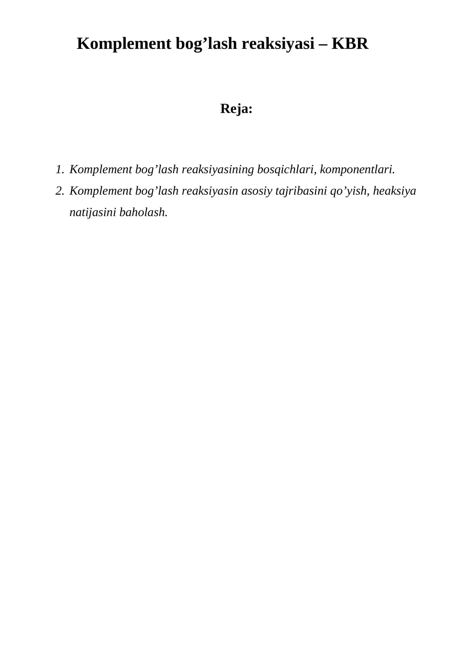 Komplement bog’lash reaksiyasi – KBR