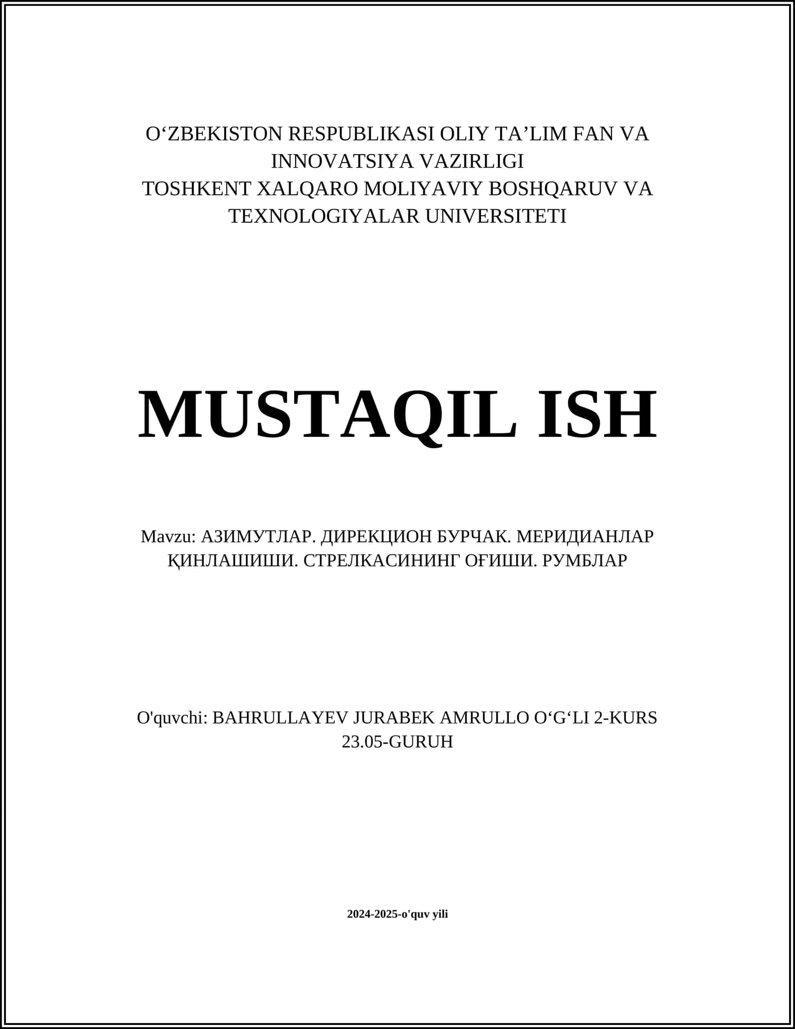 АЗИМУТЛАР. ДИРЕКЦИОН БУРЧАК. МЕРИДИАНЛАР ҚИНЛАШИШИ. СТРЕЛКАСИНИНГ ОҒИШИ. РУМБЛАР