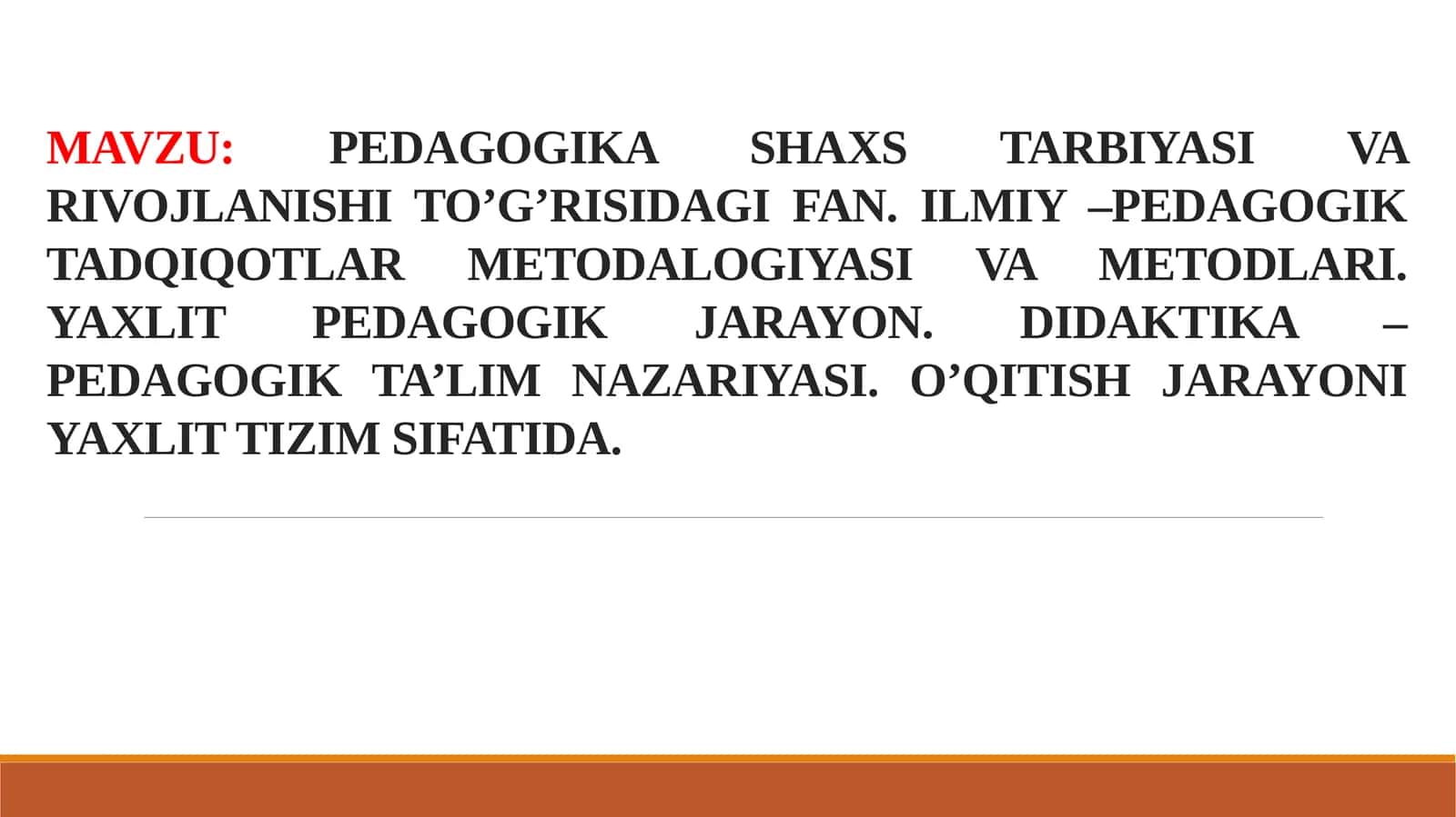 PEDAGOGIKA SHAXS TARBIYASI VA RIVOJLANISHI TO’G’RISIDAGI FAN