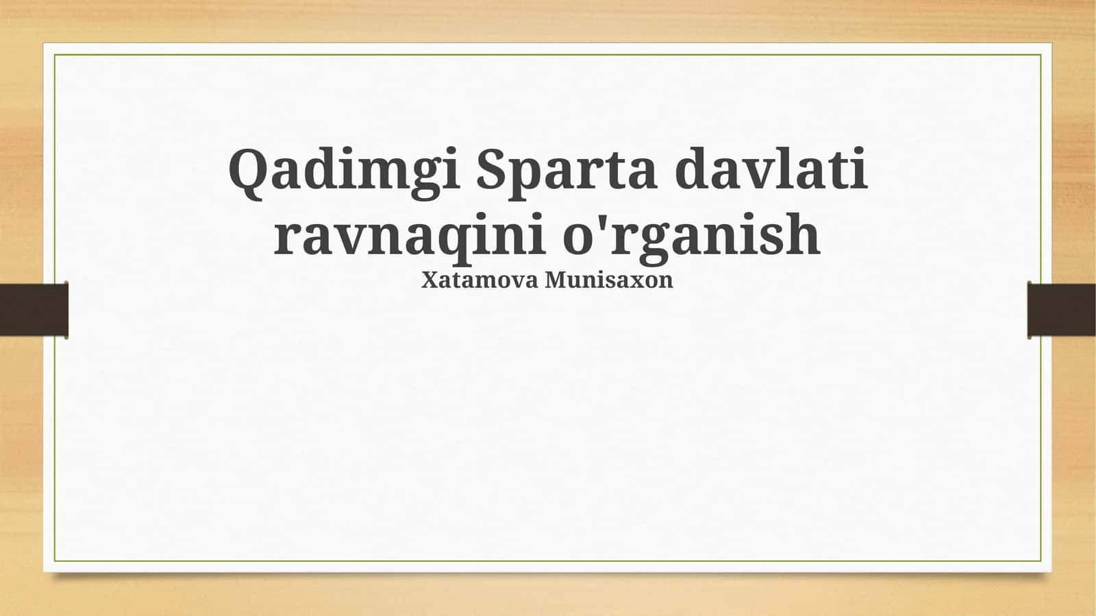 Qadimgi Sparta davlati ravnaqini o'rganish