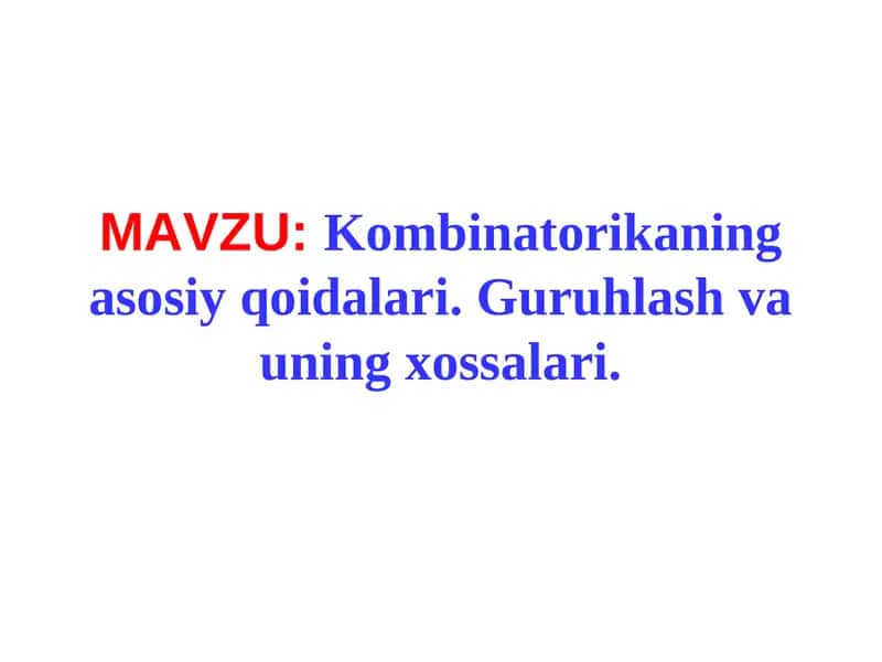 Kombinatorika va uning asosiy qoidalari