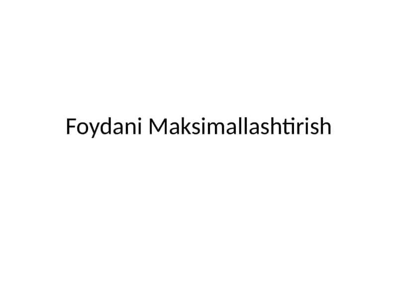 Foydani Maksimallashtirish