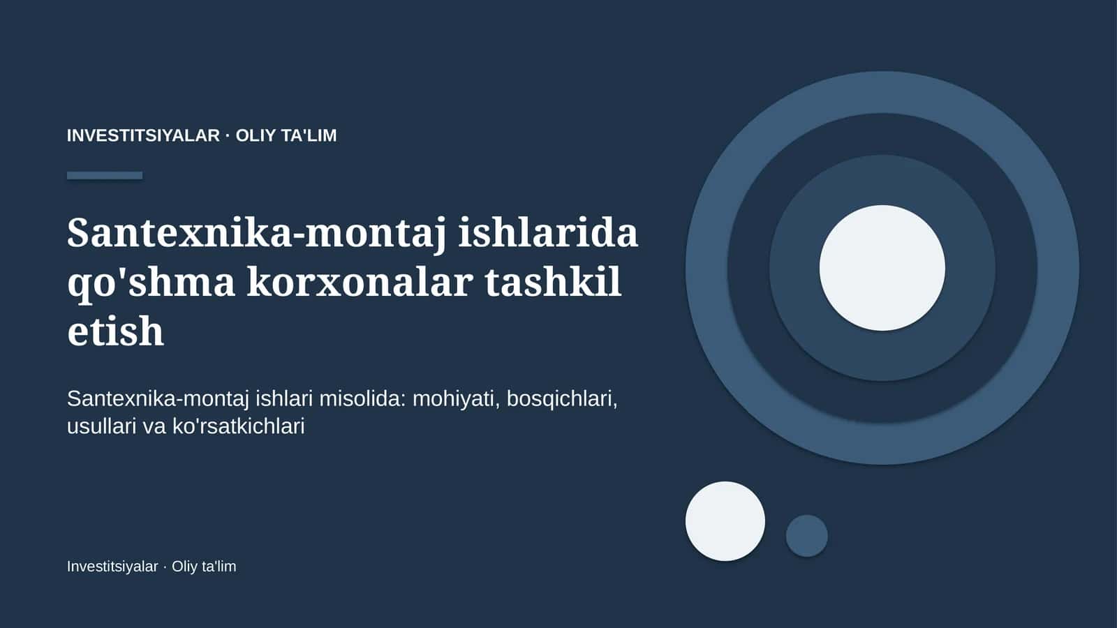 Santexnika-montaj ishlarida qo'shma korxonalar tashkil etish