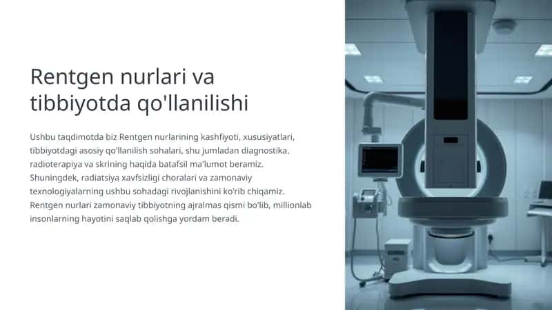 Rentgen nurlari va tibbiyotda qo'llanilishi