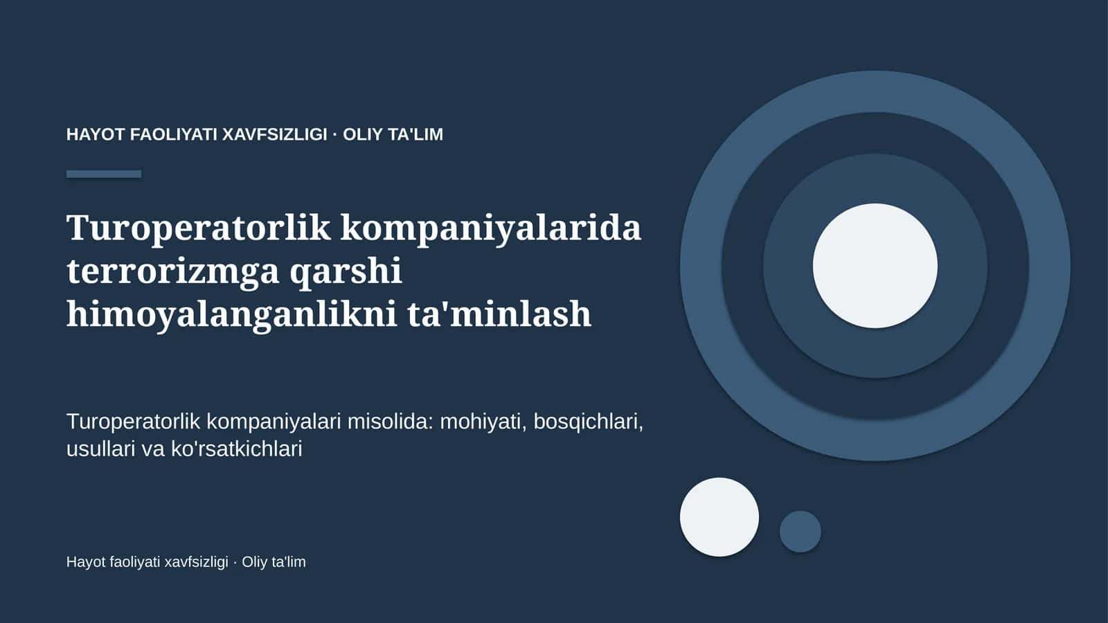 turoperatorlik kompaniyalarida terrorizmga qarshi himoyalanganlikni ta'minlash 8114