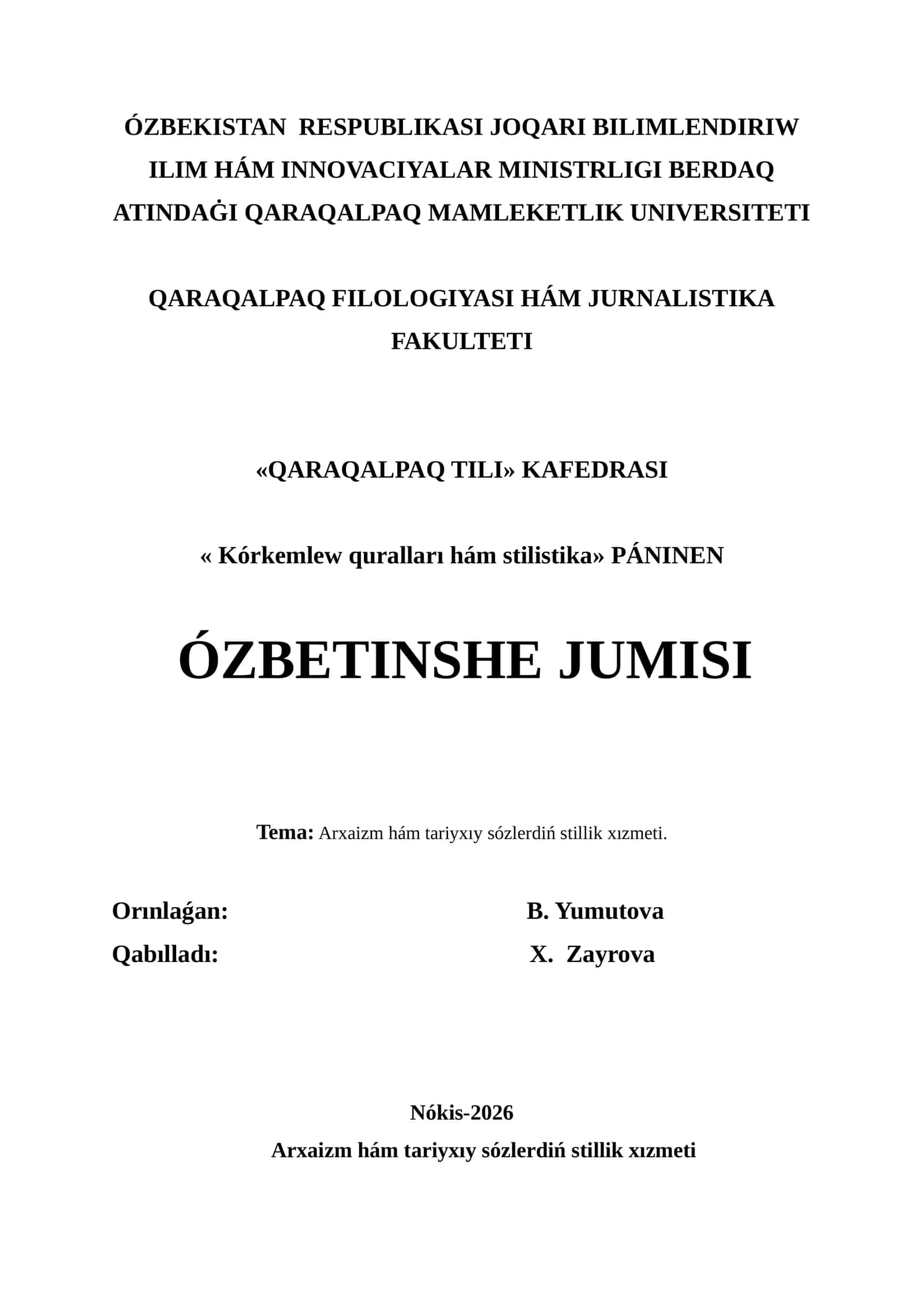 Arxaizm hám tariyxıy sózlerdiń stillik xızmeti
