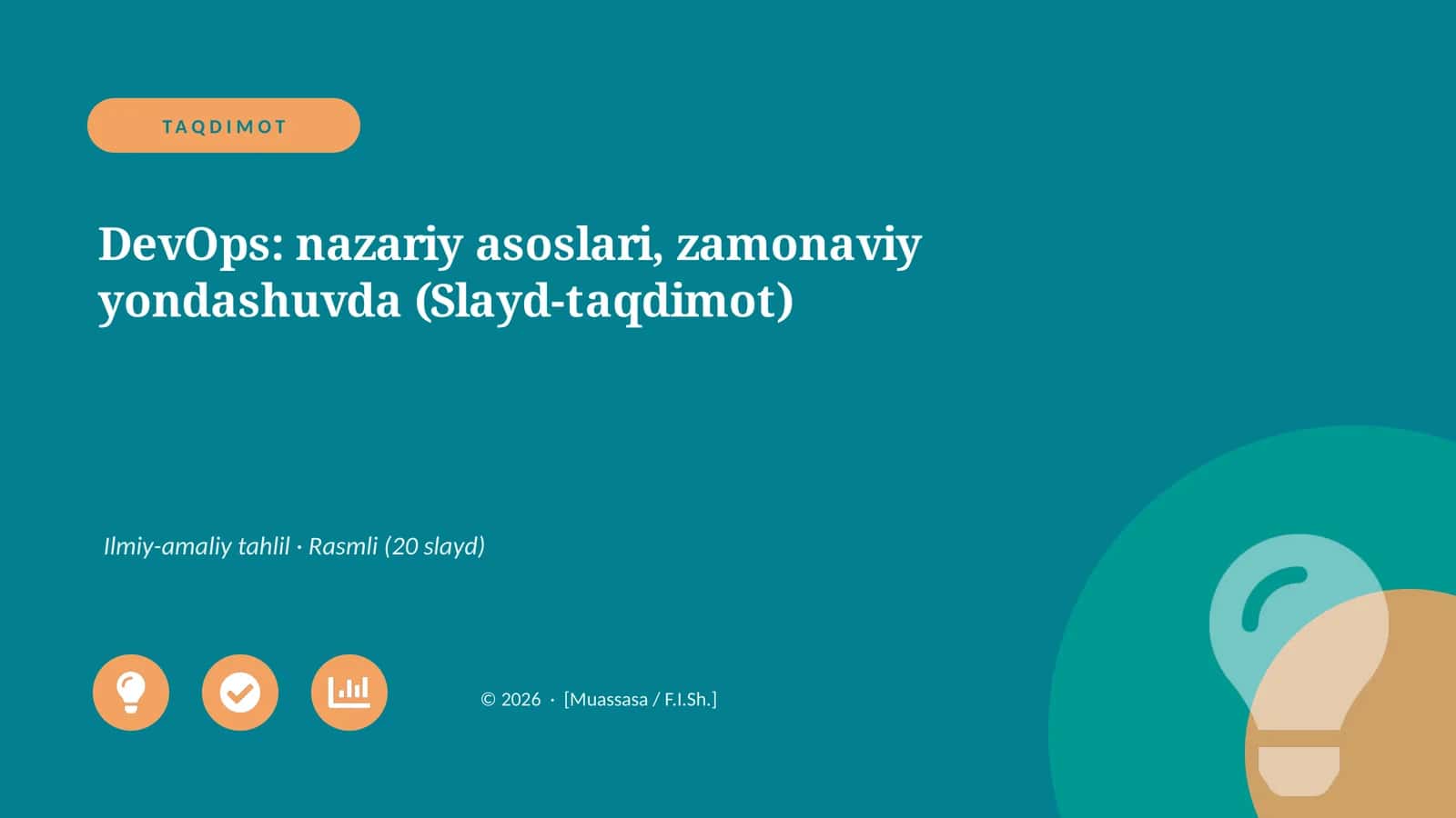 DevOps: nazariy asoslari, zamonaviy yondashuvda (Slayd-taqdimot)