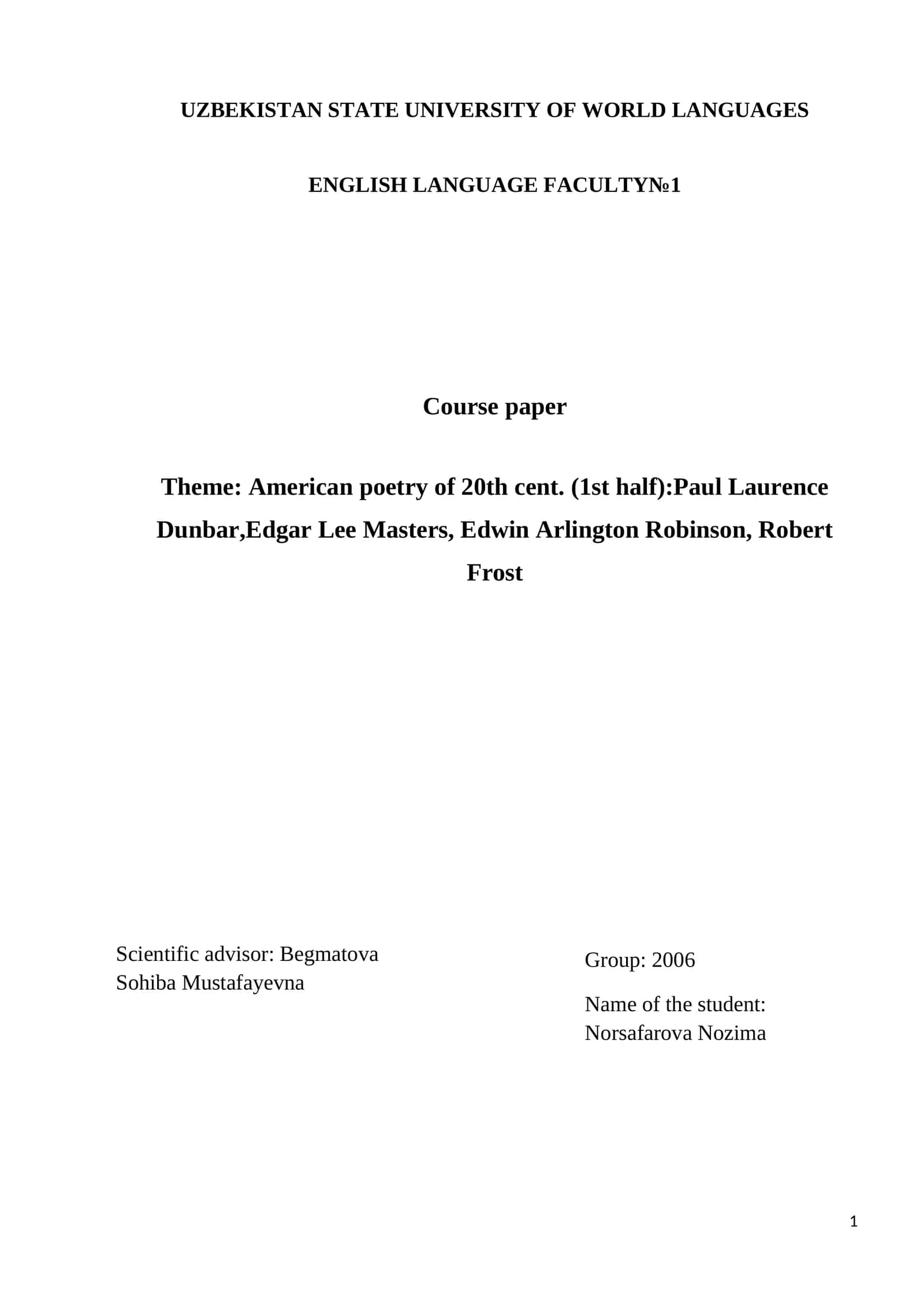 American poetry of 20th cent. (1st half):Paul Laurence Dunbar,Edgar Lee Masters, Edwin Arlington Robinson, Robert Frost