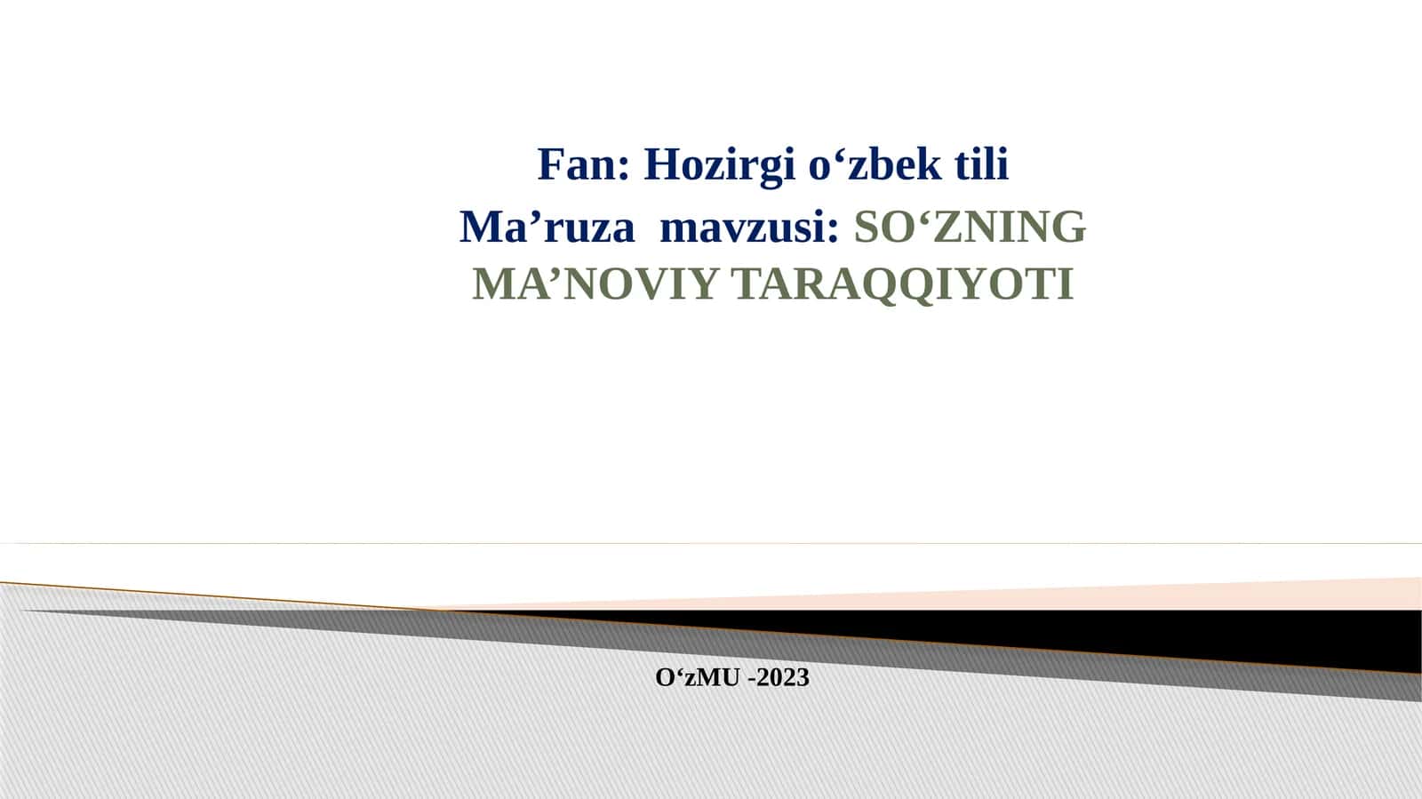 SO‘ZNING MA’NOVIY TARAQQIYOTI