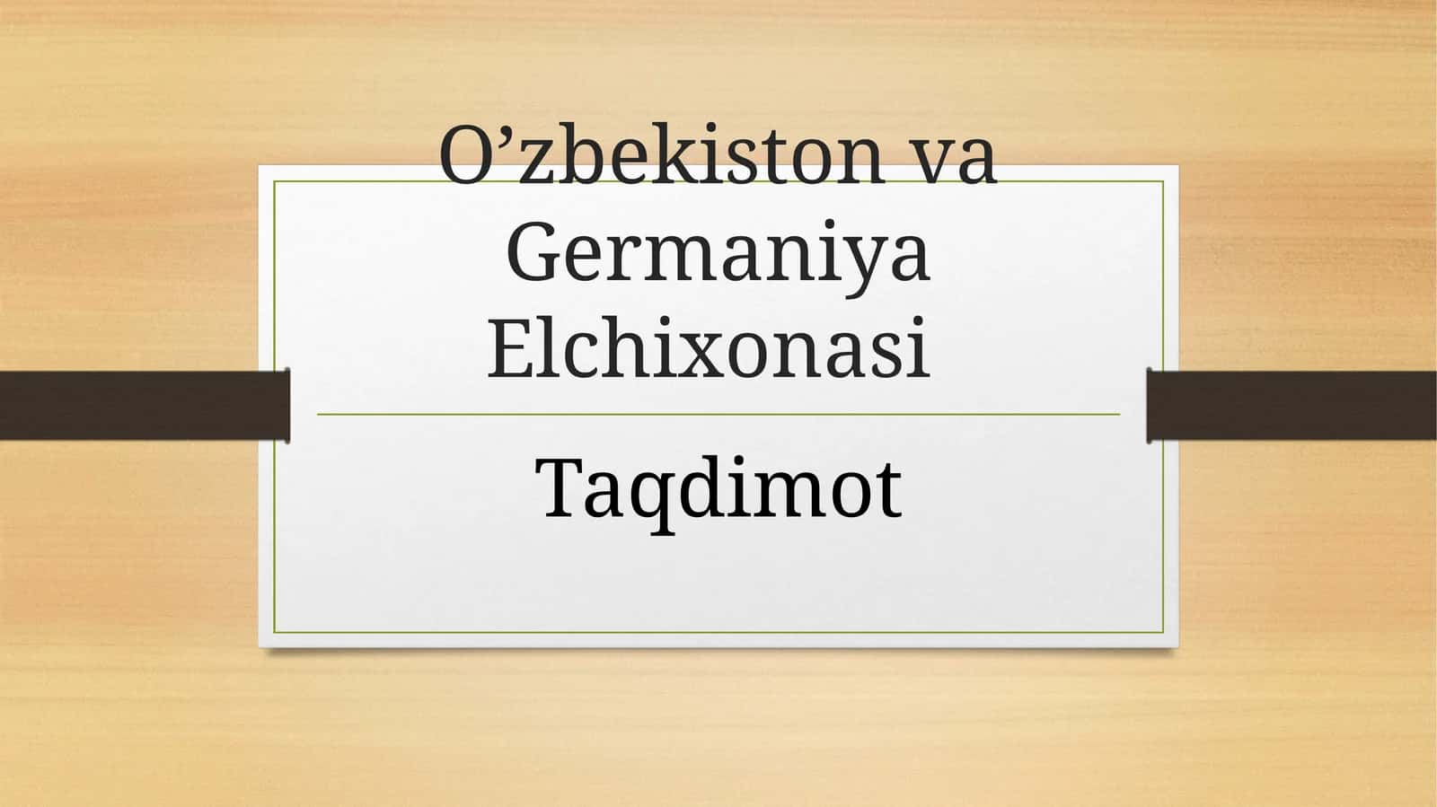 O’zbekiston va Germaniya Elchixonasi