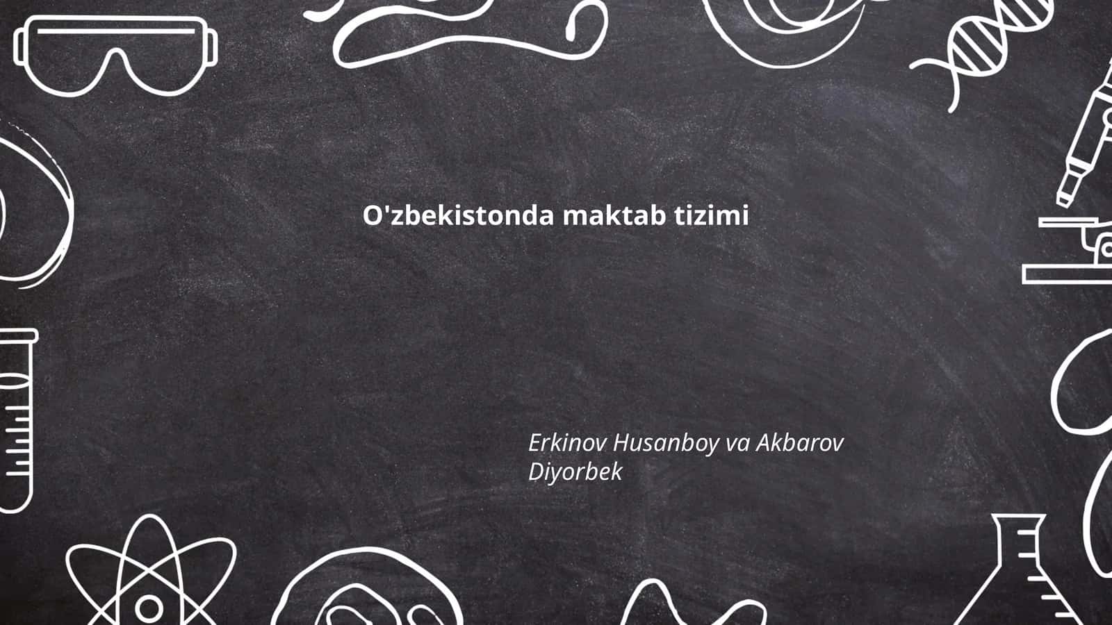 Maktab ta'limi tarixi O'zbekistonda