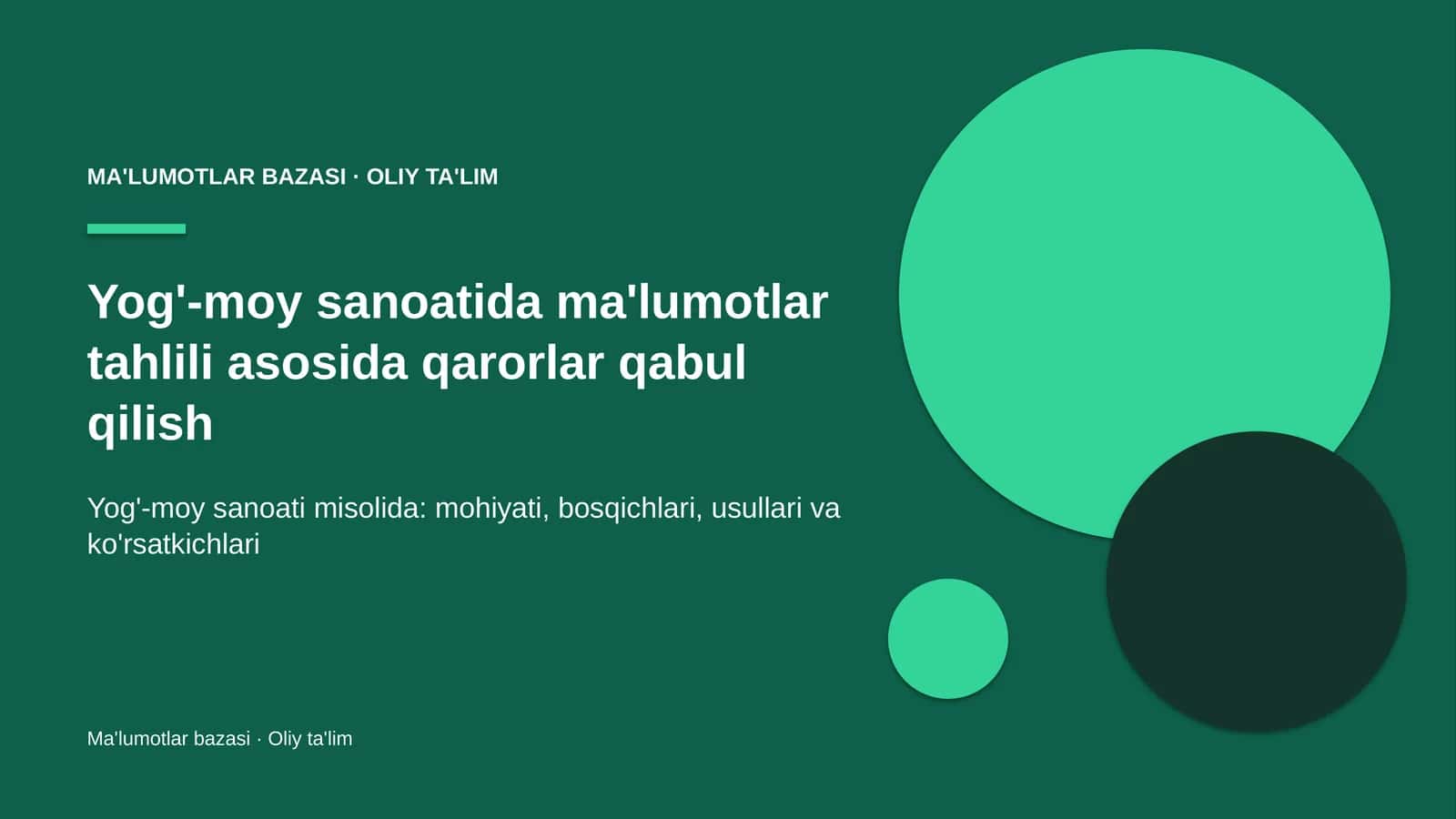Yog'-moy sanoatida ma'lumotlar tahlili asosida qarorlar qabul qilish