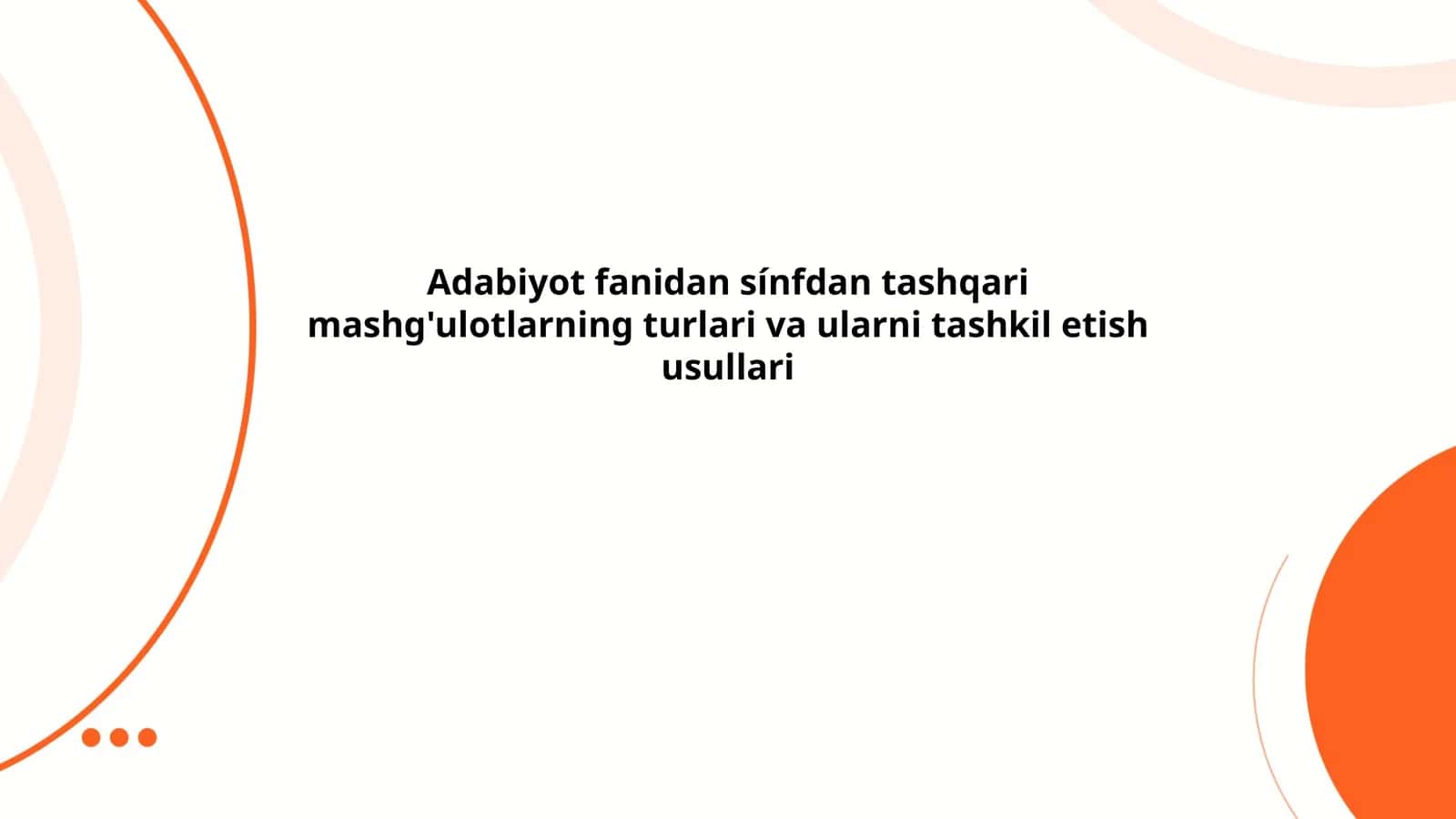 O'zbek adabiyotini o'qitish metodikasi