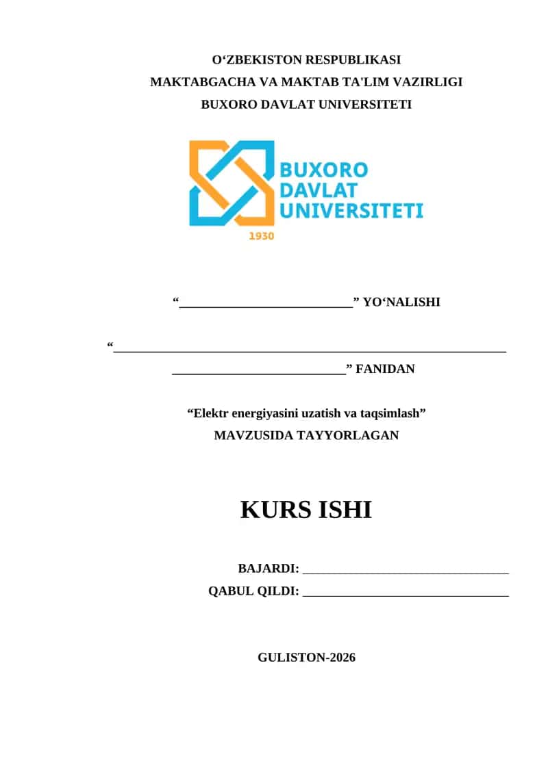 "Elektr energiyasini uzatish va taqsimlash" KURS ISHI