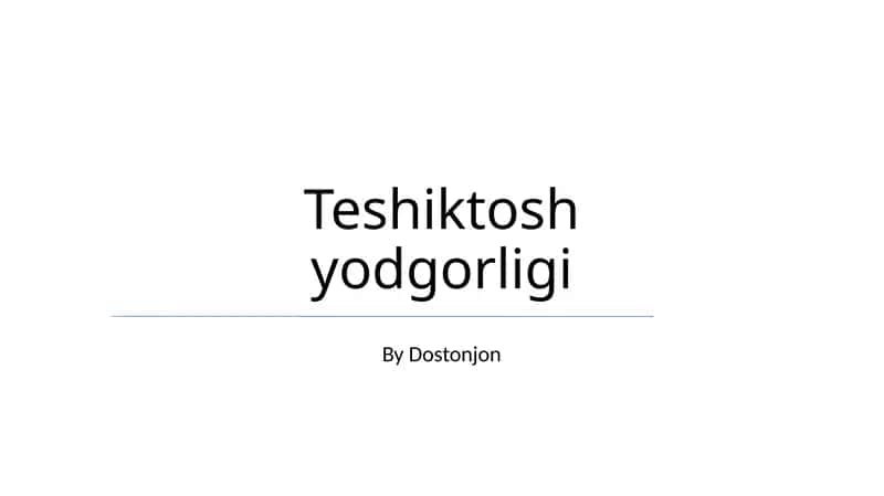 Teshik-Tosh yodgorligi
