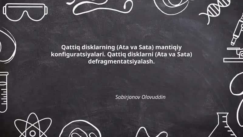 Qattiq disklarning (Ata va Sata) mantiqiy konfiguratsiyalari