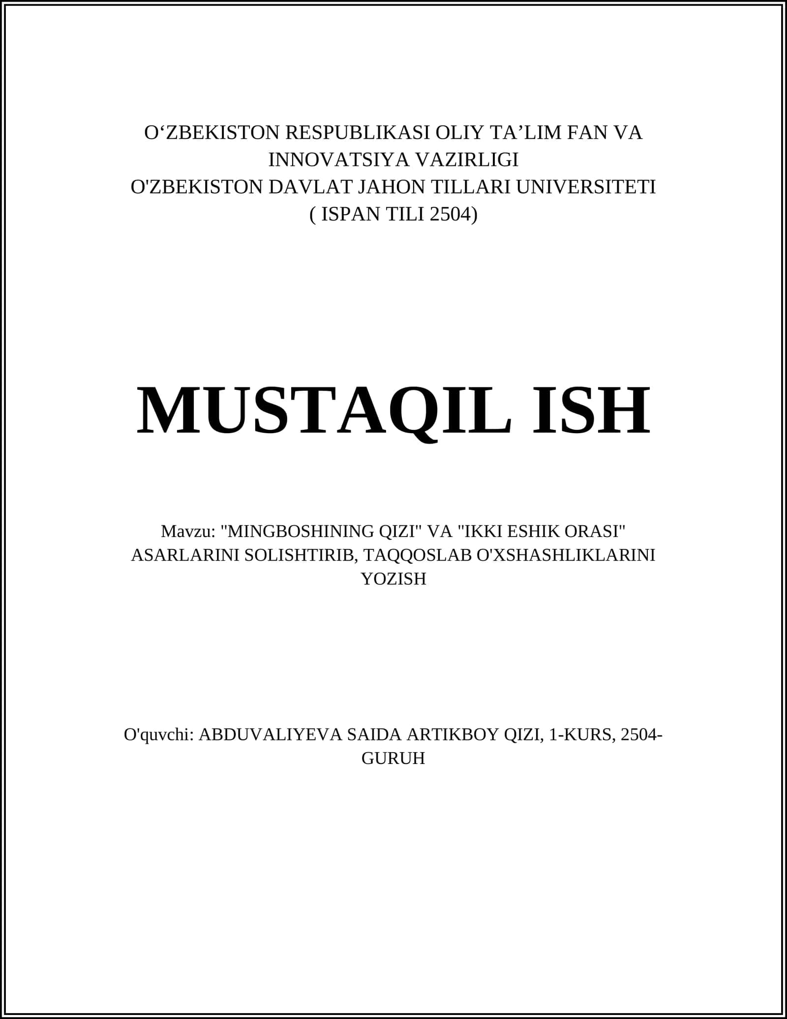 "MINGBOSHINING QIZI" VA "IKKI ESHIK ORASI" ASARLARINI SOLISHTIRIB