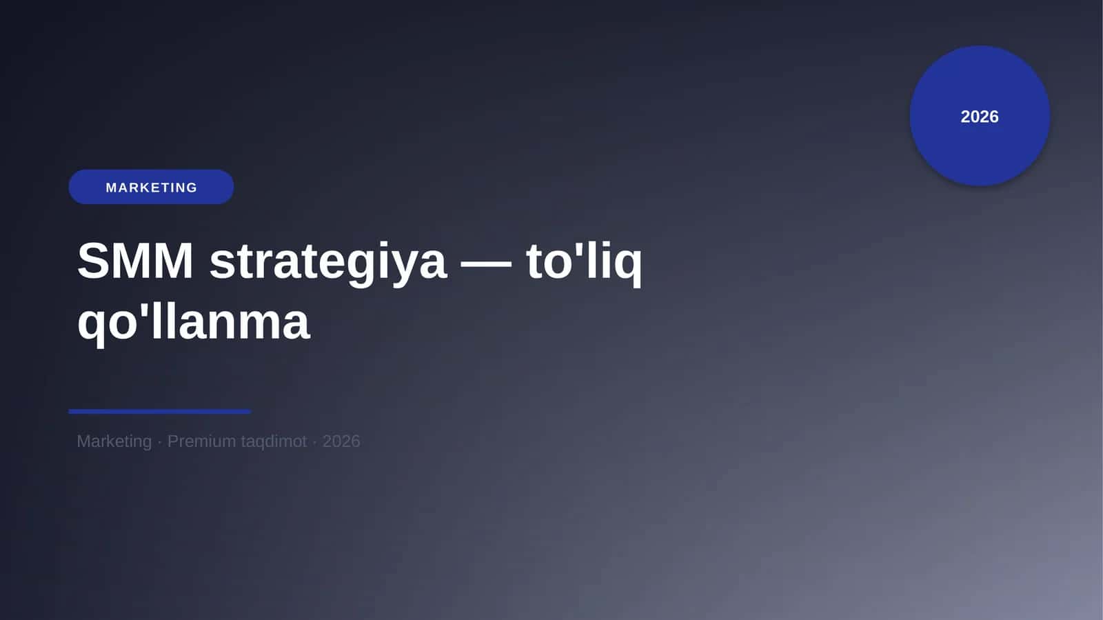 SMM strategiya — to'liq qo'llanma