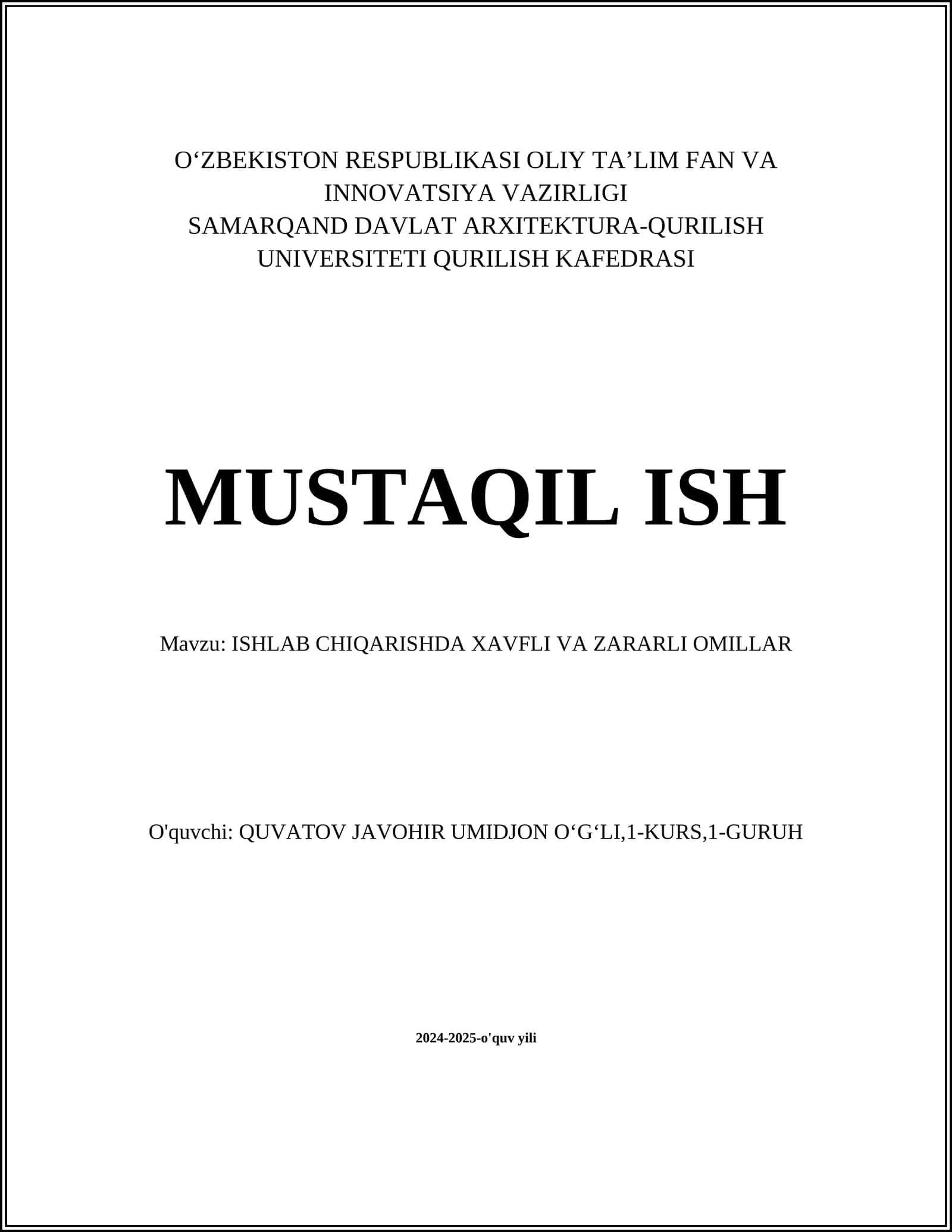 ISHLAB CHIQARISHDA XAVFLI VA ZARARLI OMILLAR