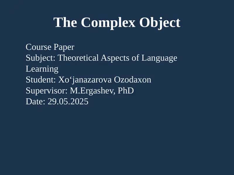 The Complex Object