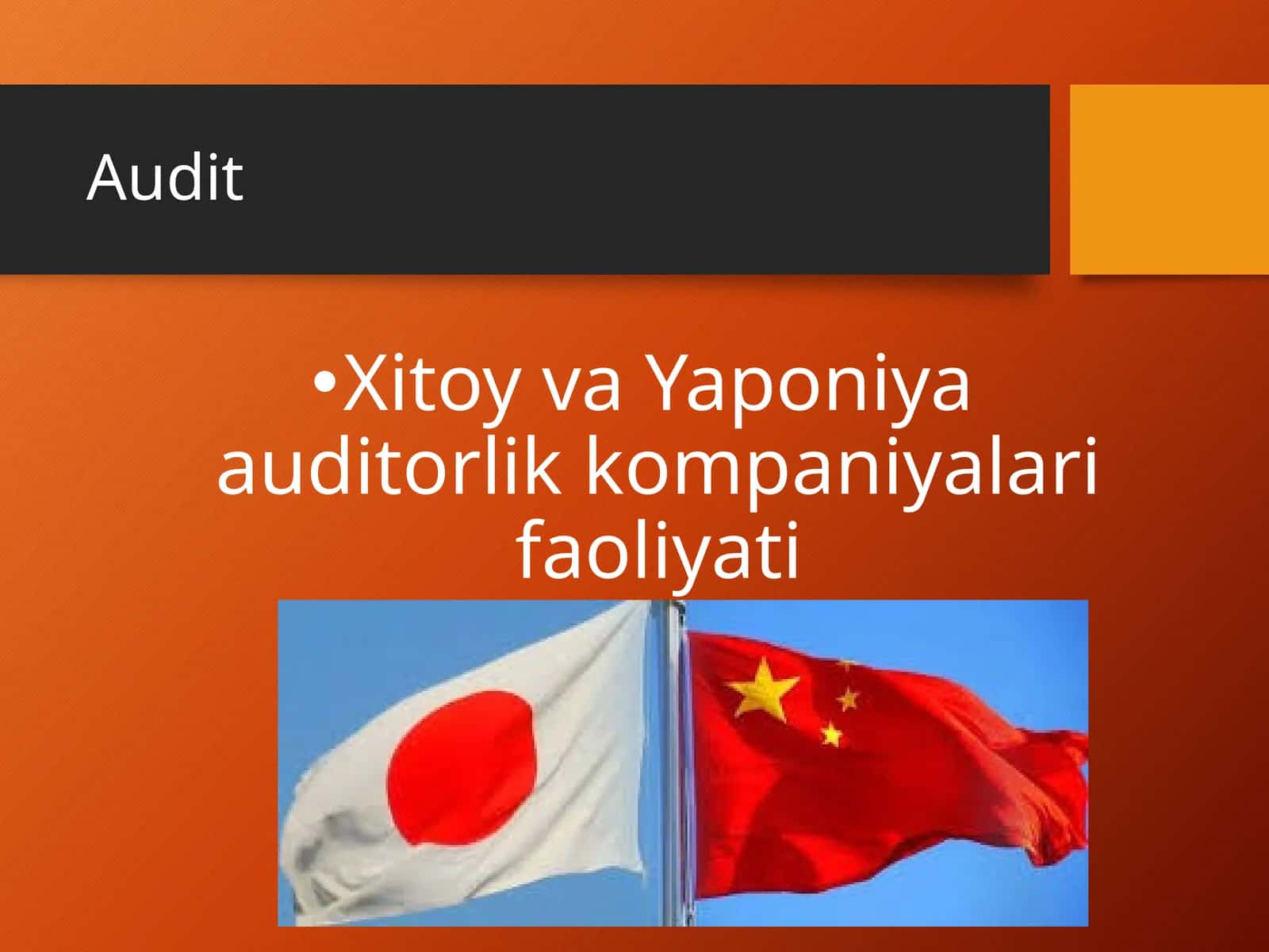 Auditorlik faoliyati Xitoy va Yaponiya kompaniyalari orasida