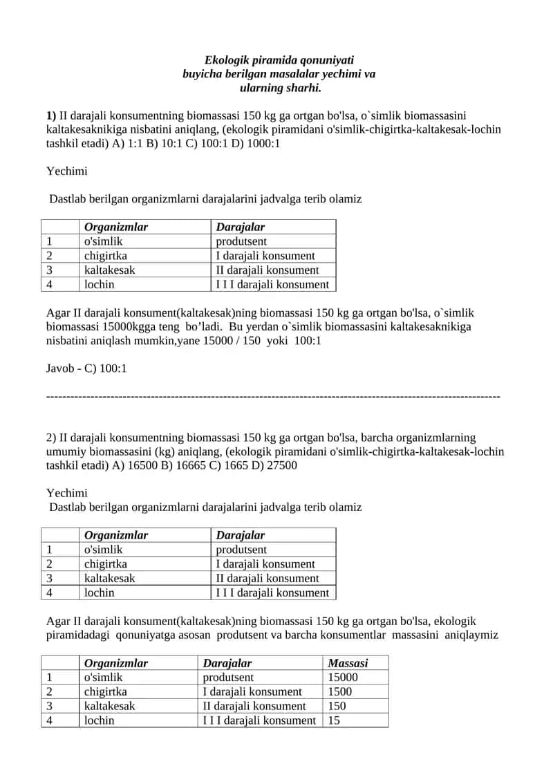 Еkologik piramida qonuniyati
buyicha berilgan masalalar yechimi va
ularning sharhi.
