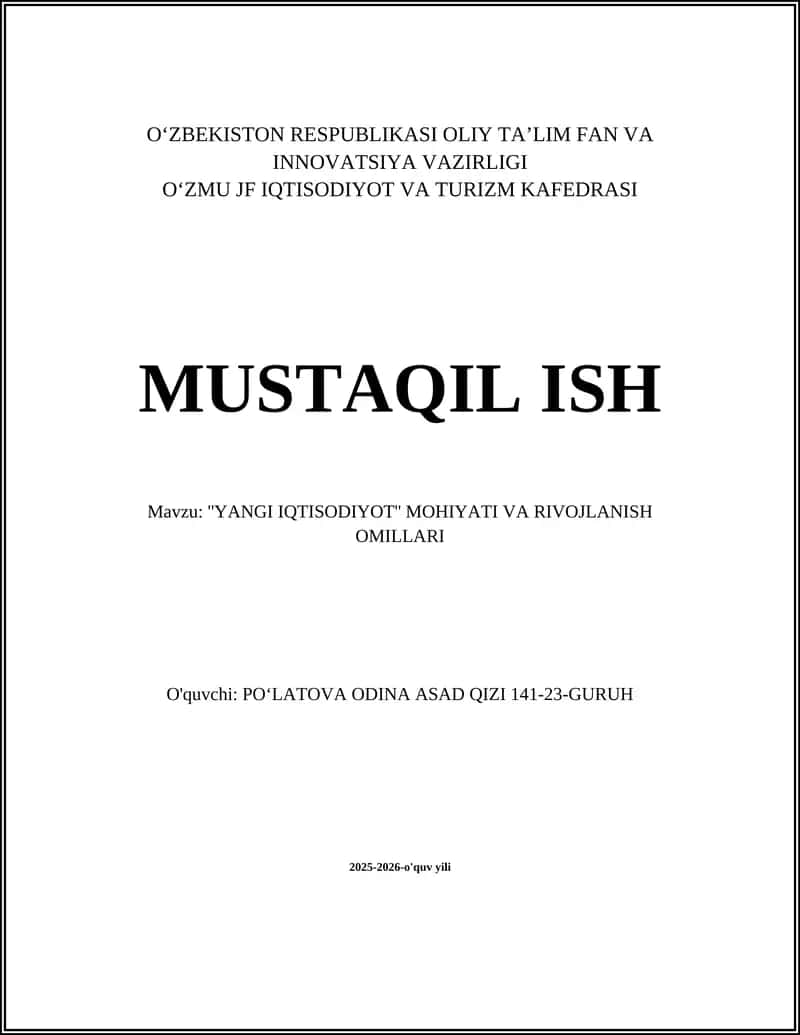 "Yangi iqtisodiyot" MOHIYATI VA RIVOJLANISH OMILLARI