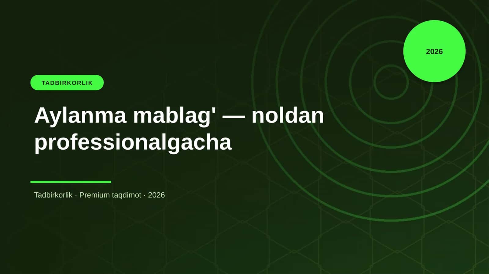 Aylanma mablag' — noldan professionalgacha