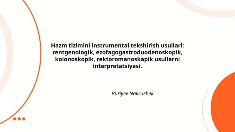 Hazm tizimini instrumental tekshirish usullari
